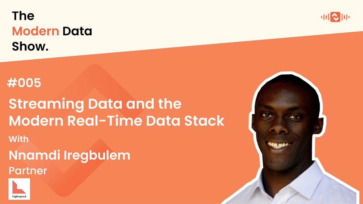 Streaming Data and the Modern Real-Time Data Stack – The Modern Data Show